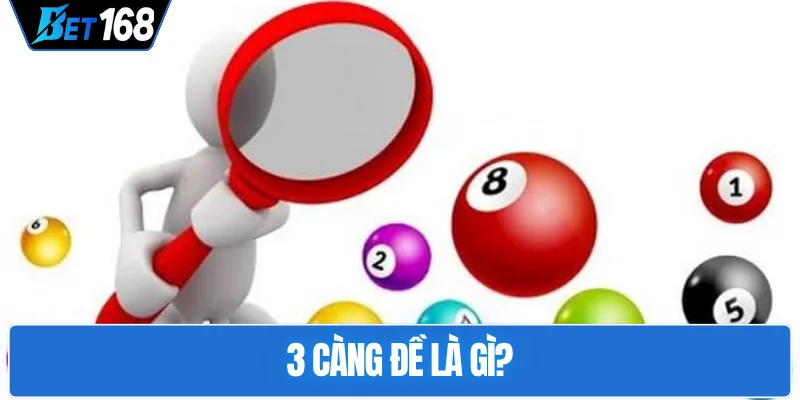 3-cang-de-la-gi