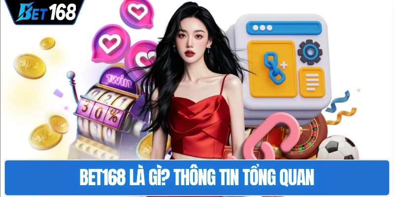 bet168-la-gi-thong-tin-tong-quan