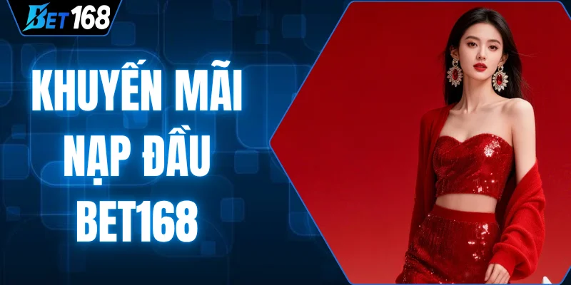 khuyen-mai-nap-dau-bet168