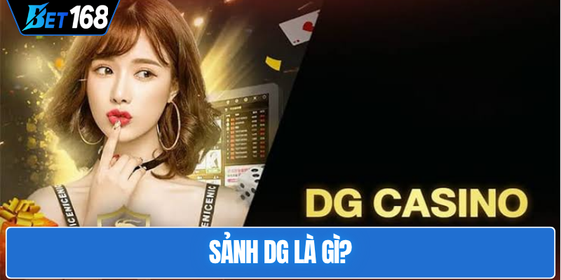 sanh-dg-la-gi